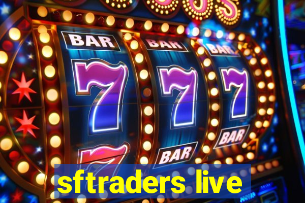 sftraders live