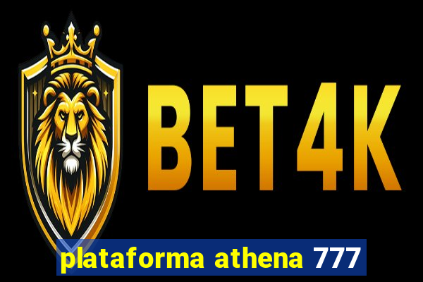 plataforma athena 777