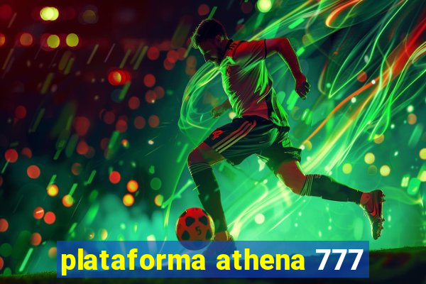 plataforma athena 777