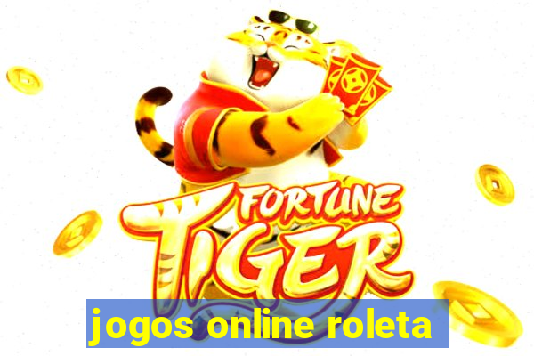 jogos online roleta