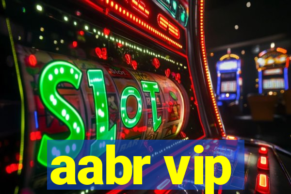 aabr vip