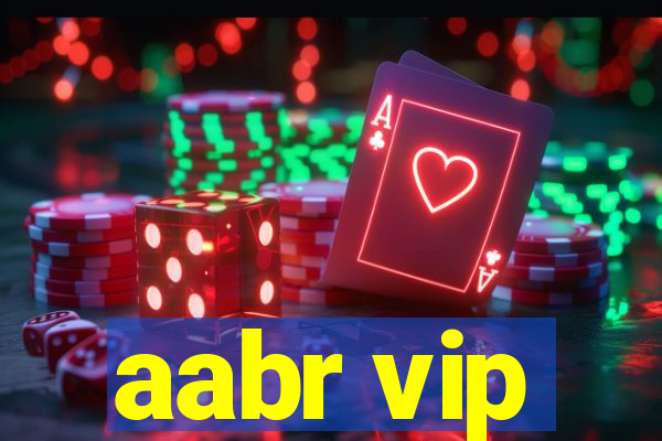 aabr vip