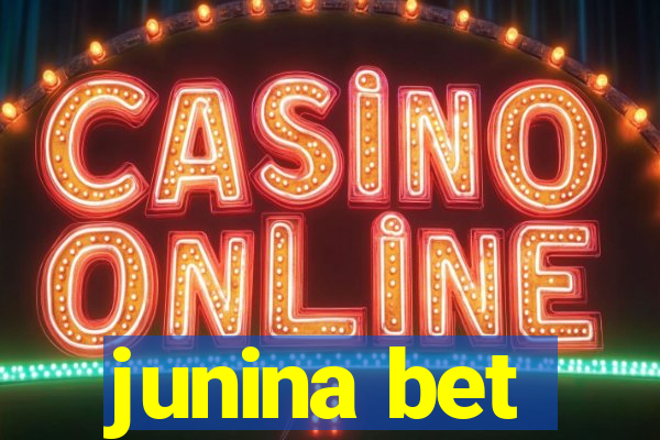 junina bet