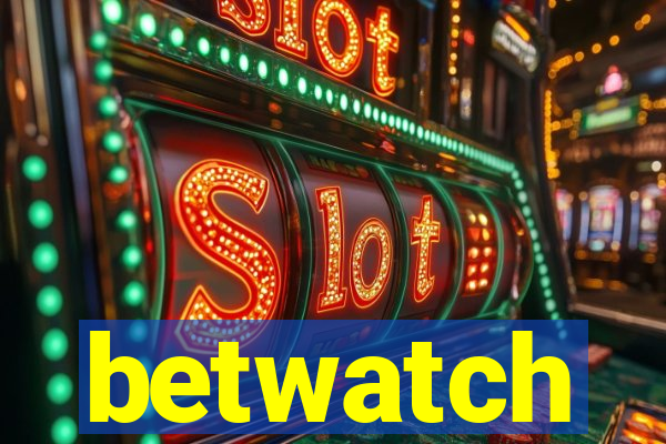 betwatch