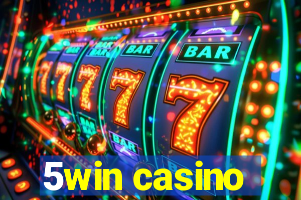 5win casino