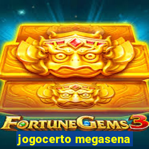 jogocerto megasena