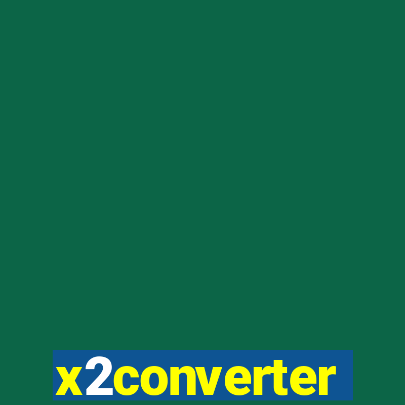 x2converter