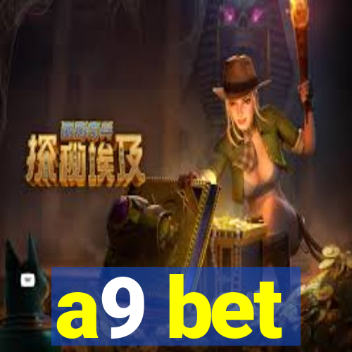 a9 bet