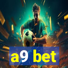 a9 bet