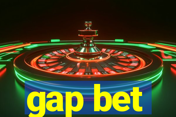 gap bet