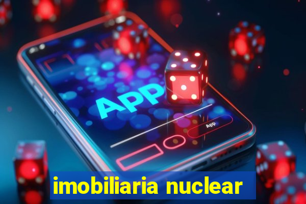 imobiliaria nuclear