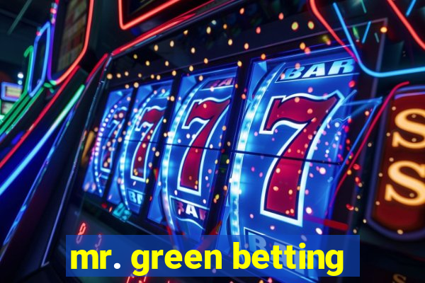 mr. green betting