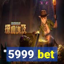 5999 bet