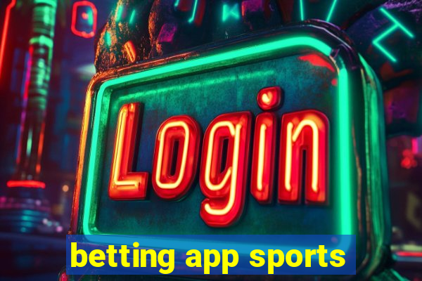 betting app sports