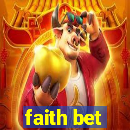 faith bet