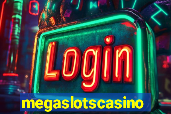 megaslotscasino