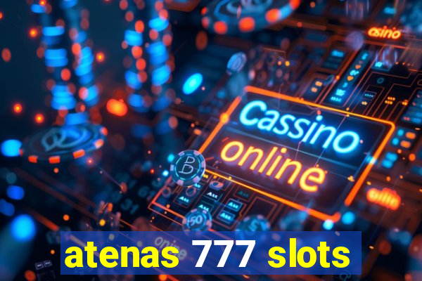 atenas 777 slots