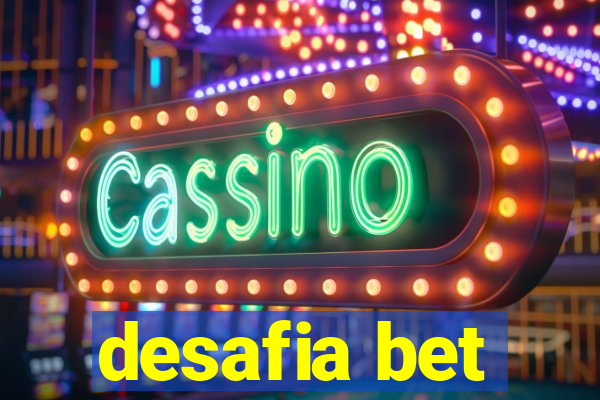 desafia bet