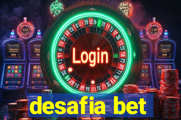 desafia bet