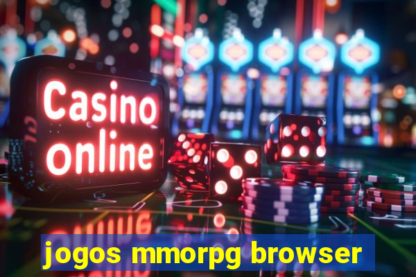 jogos mmorpg browser