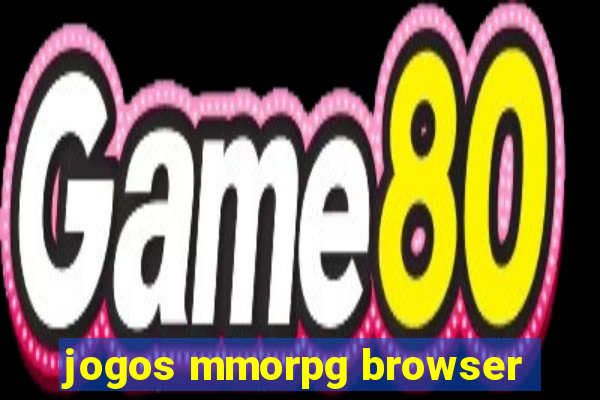 jogos mmorpg browser