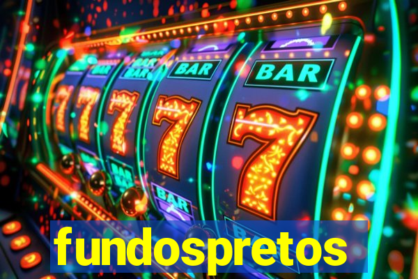 fundospretos