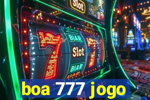 boa 777 jogo