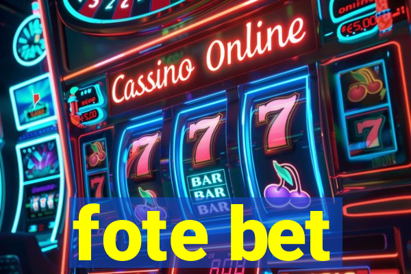 fote bet