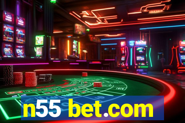 n55 bet.com