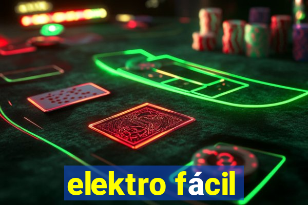 elektro fácil