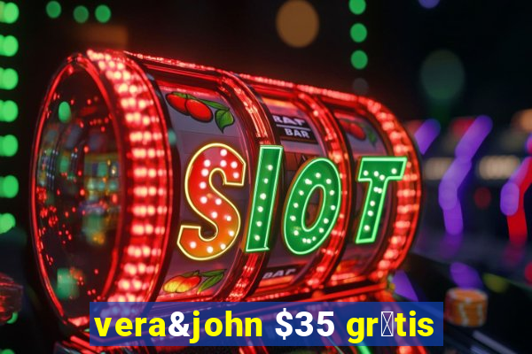 vera&john $35 gr谩tis