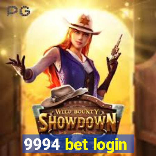 9994 bet login