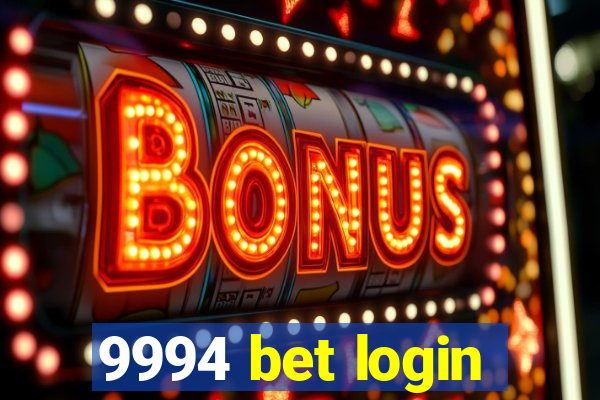 9994 bet login