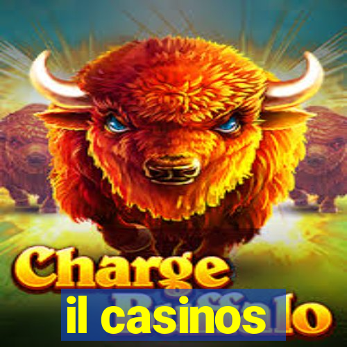 il casinos