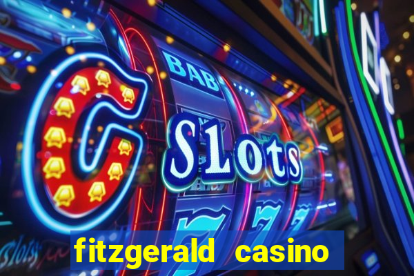 fitzgerald casino las vegas