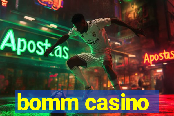 bomm casino