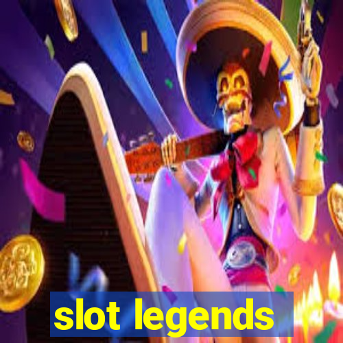 slot legends