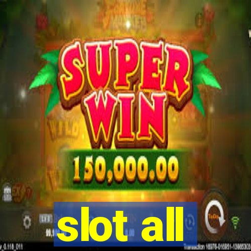 slot all