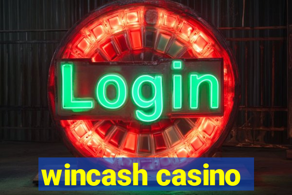 wincash casino