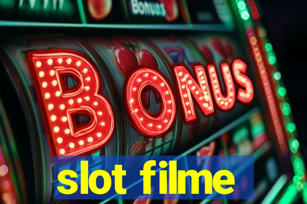 slot filme