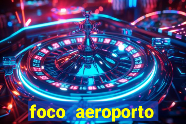 foco aeroporto santos dumont