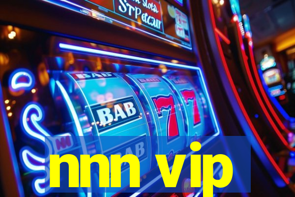 nnn vip