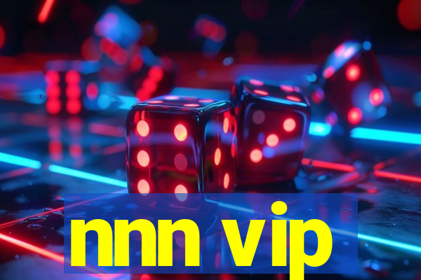 nnn vip