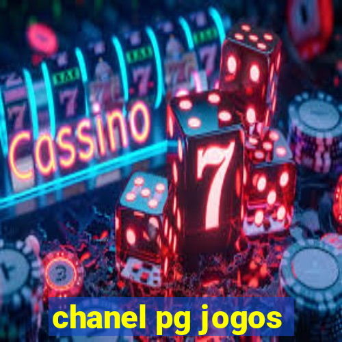 chanel pg jogos