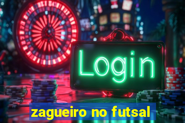 zagueiro no futsal