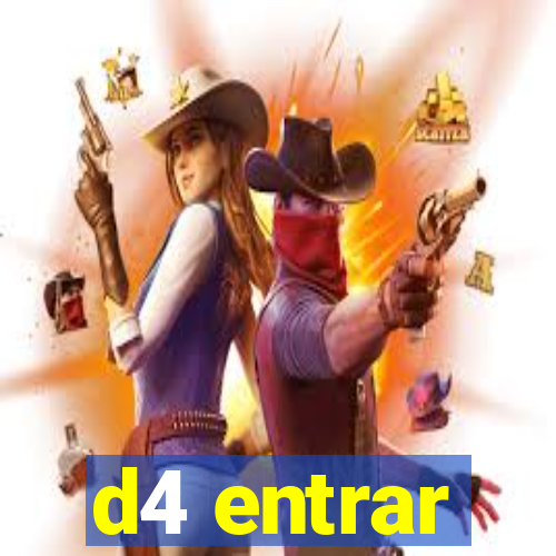 d4 entrar