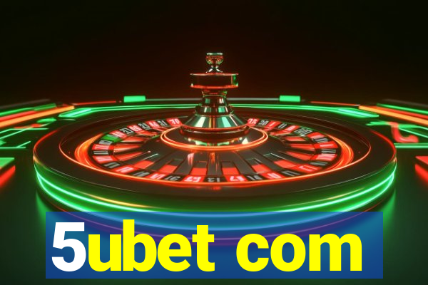 5ubet com