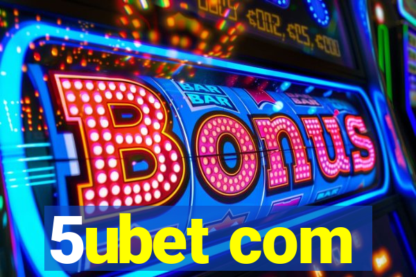 5ubet com