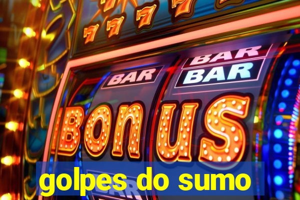 golpes do sumo