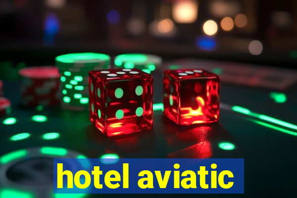 hotel aviatic